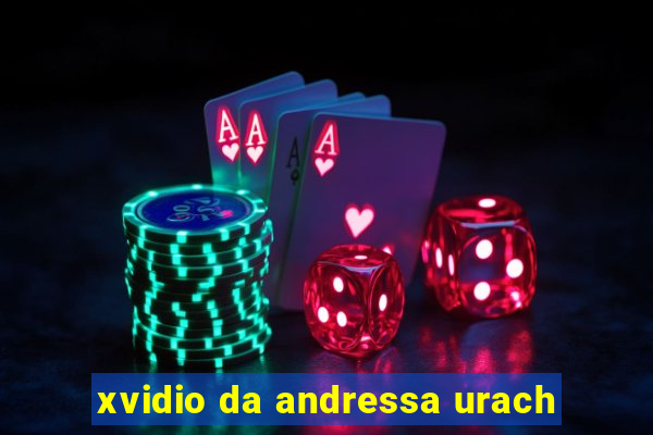 xvidio da andressa urach